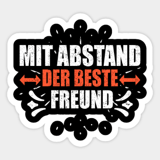 Mit Abstand Beste Freund Witziges Spruch Bleib Zuhause Sticker